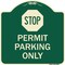 Signmission Stop Permit Parking With StopHeavy-Gauge Aluminum Architectural Sign, 18" x 18", G-1818-22863 A-DES-G-1818-22863 - alternate 1